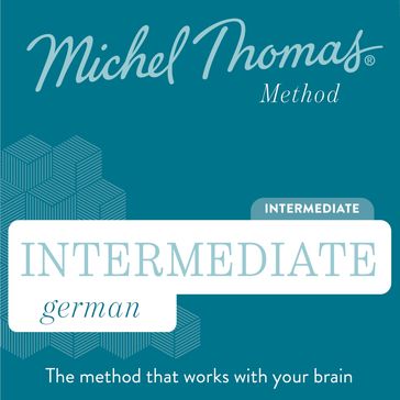 Intermediate German (Michel Thomas Method) audiobook - Full course - Thomas Michel