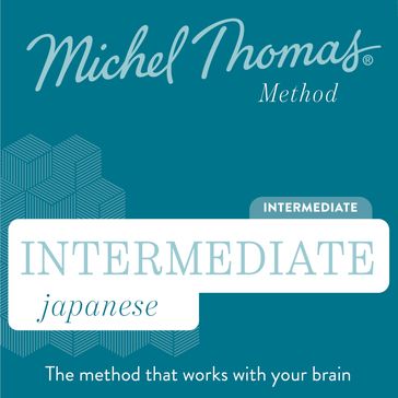 Intermediate Japanese (Michel Thomas Method) - Full course - Helen Gilhooly