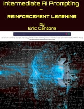 Intermediate AI Prompting Reinforcement Learning