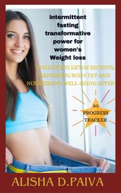 Intermittent Fasting Transformative Power for Women s Weight Loss