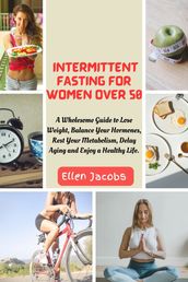 Intermittent Fasting For Women Over 50