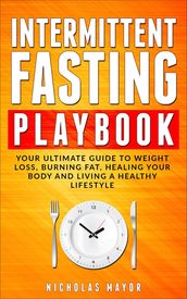 Intermittent Fasting Playbook