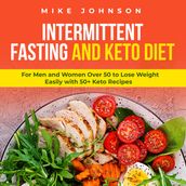 Intermittent Fasting and Keto Diet