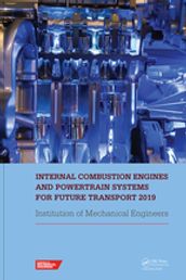 Internal Combustion Engines and Powertrain Systems for Future Transport 2019