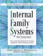 Internal Family Systems Skills Training Manual