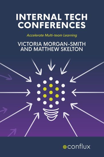 Internal Tech Conferences - Matthew Skelton - Victoria Morgan-Smith