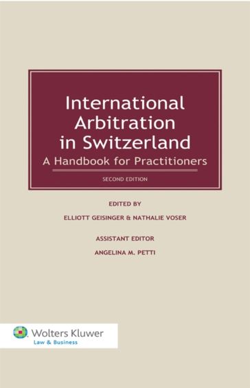 International Arbitration in Switzerland - Elliott Geisinger