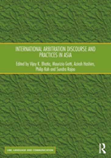 International Arbitration Discourse and Practices in Asia