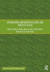 International Arbitration Discourse and Practices in Asia