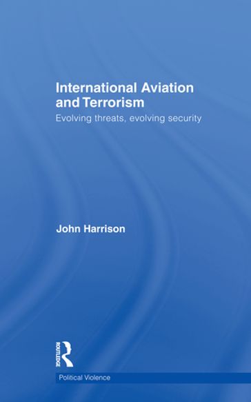 International Aviation and Terrorism - John Harrison