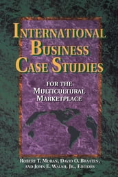 International Business Case Studies For the Multicultural Marketplace