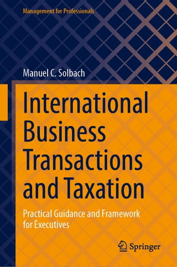 International Business Transactions and Taxation - Manuel C. Solbach