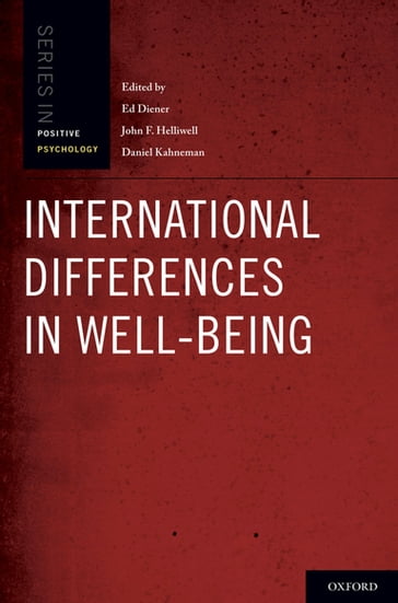 International Differences in Well-Being - Ed Diener - Daniel Kahneman - John Helliwell