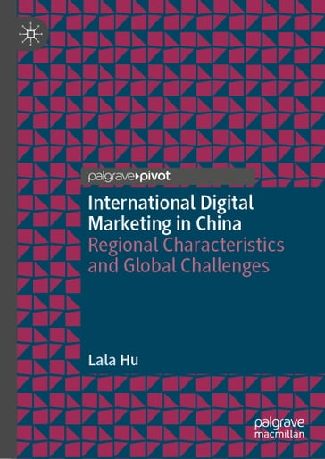 International Digital Marketing in China - Lala Hu