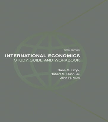 International Economics Study Guide and Workbook - Dana Stryk