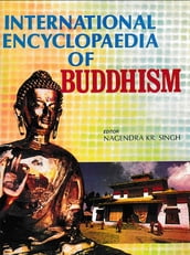 International Encyclopaedia of Buddhism (Greek, Hongkong & Hungry)