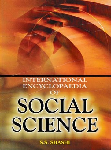 International Encyclopaedia Of Social Science - S.S. Shashi