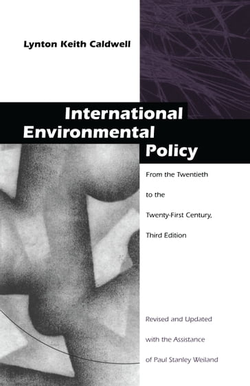 International Environmental Policy - Lynton Keith Caldwell