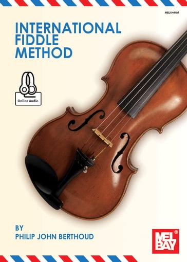 International Fiddle Method - Philip John Berthoud