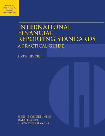 International Financial Reporting Standards: A Practical Guide - van Greuning Hennie - Terblanche Simonet - Scott Darrel