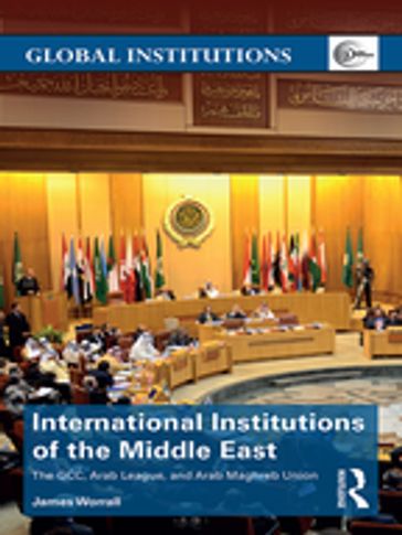 International Institutions of the Middle East - James Worrall
