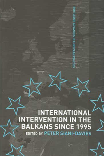 International Intervention in the Balkans since 1995