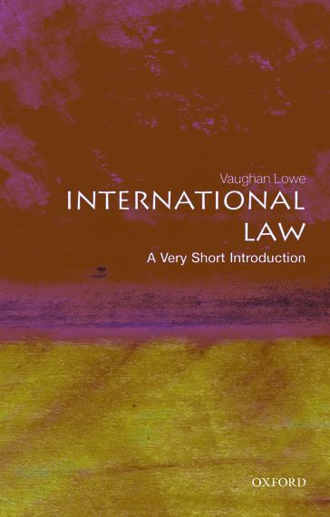 International Law: A Very Short Introduction - Vaughan Lowe