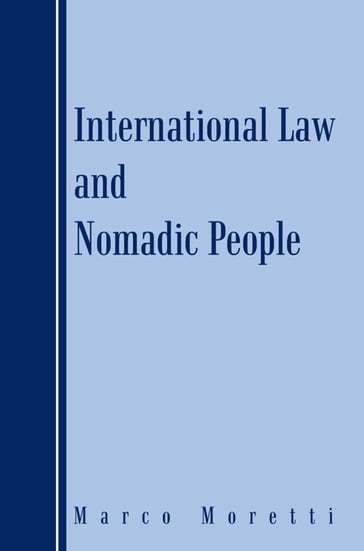 International Law and Nomadic People - Marco Moretti