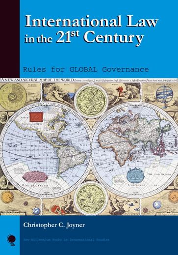 International Law in the 21st Century - Christopher C. Joyner