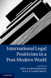 International Legal Positivism in a Post-Modern World