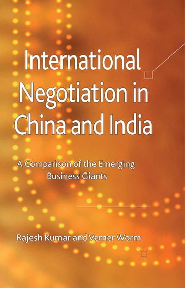 International Negotiation in China and India - R. Kumar - V. Worm