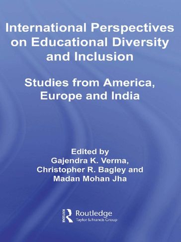 International Perspectives on Educational Diversity and Inclusion - Gajendra K. Verma - Christopher Bagley - Madan Jha