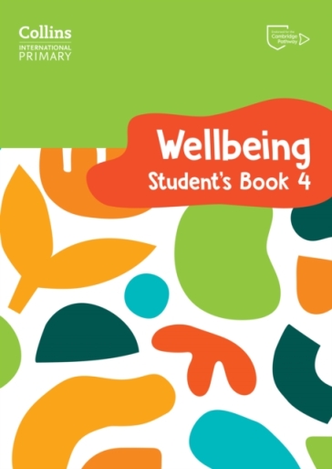 International Primary Wellbeing Student's Book 4 - Kate Daniels - Victoria Pugh