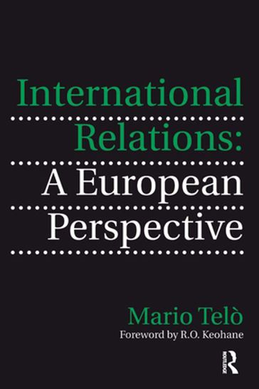 International Relations: A European Perspective - Mario Telò
