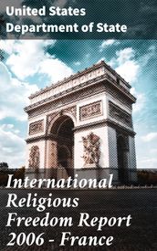 International Religious Freedom Report 2006 - France