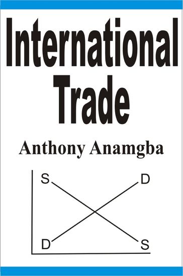 International Trade - Anthony Anamgba