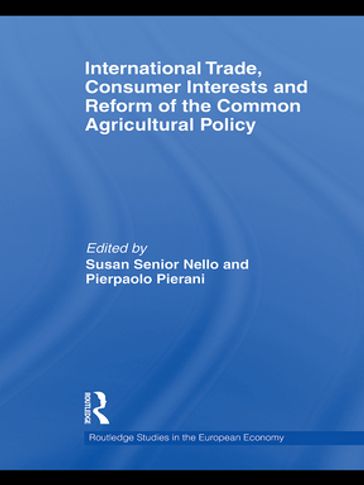 International Trade, Consumer Interests and Reform of the Common Agricultural Policy