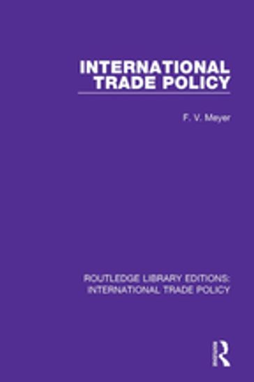 International Trade Policy - F.V. Meyer