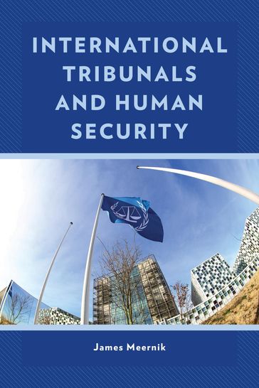 International Tribunals and Human Security - James Meernik