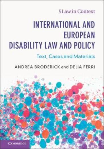 International and European Disability Law and Policy - Andrea Broderick - Delia Ferri