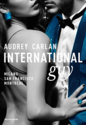 International guy. 2: Milano, San Francisco, Montreal