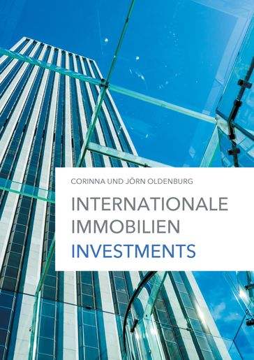 Internationale Immobilien Investments 9/2016 - Corinna Oldenburg - Jorn Oldenburg