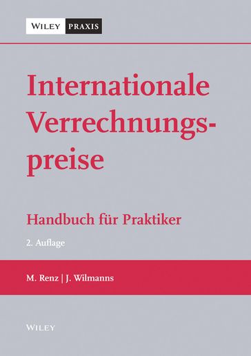 Internationale Verrechnungspreise - Martin Renz - Jobst Wilmanns