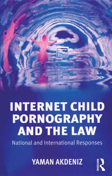 Internet Child Pornography and the Law - Yaman Akdeniz