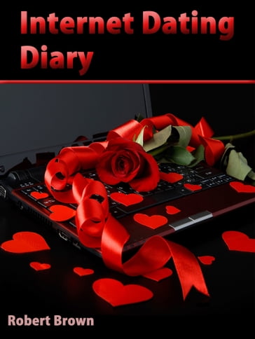 Internet Dating Diary - Richard Greene