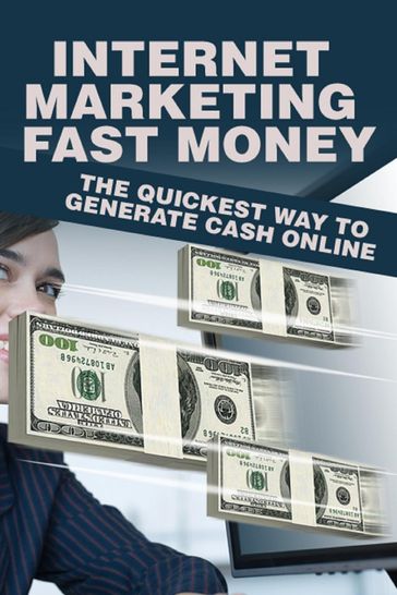 Internet Marketing Fast Money - M. F. Brown