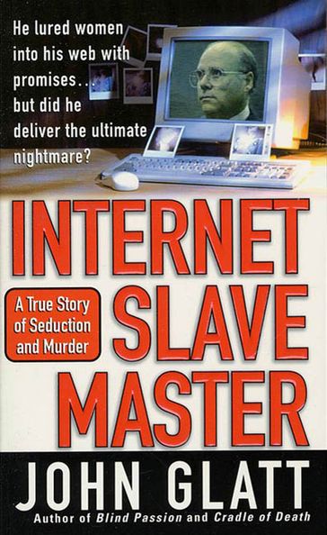 Internet Slave Master - John Glatt