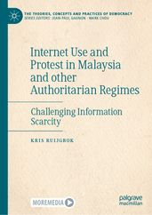 Internet Use and Protest in Malaysia and other Authoritarian Regimes