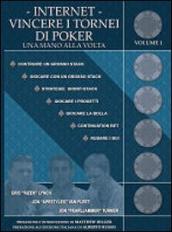 Internet. Vincere i tornei di poker una mano alla volta