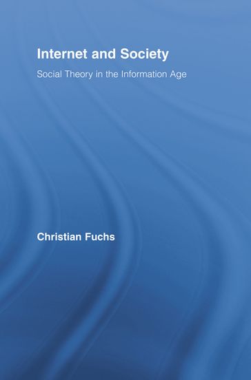 Internet and Society - Christian Fuchs